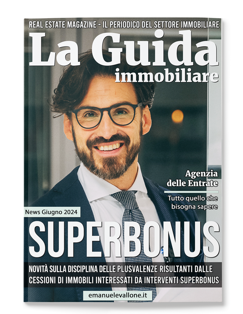Superbonus News immobiliari Emanuele Vallone Giugno 2024